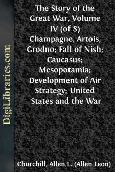 The Story of the Great War, Volume IV (of 8)
Champagne, Artois,...