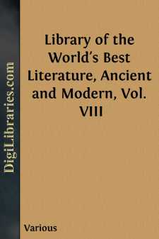 Library of the World's Best Literature, Ancient and Modern, Vol. VIII