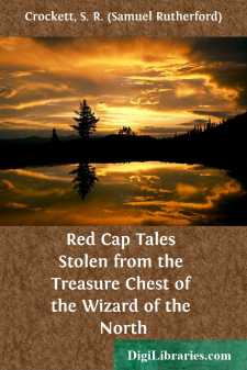 Red Cap Tales
Stolen from the Treasure Chest of the Wizard of the North