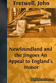 Newfoundland and the Jingoes
An Appeal to England's Honor