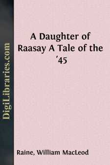 A Daughter of Raasay
A Tale of the '45