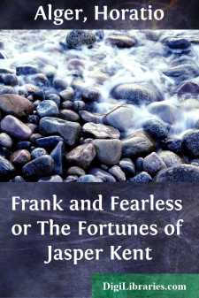 Frank and Fearless
or The Fortunes of Jasper Kent