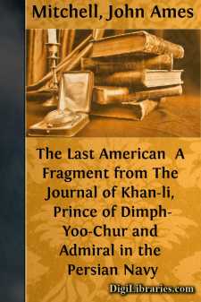 The Last American 
A Fragment from The Journal of Khan-li,...