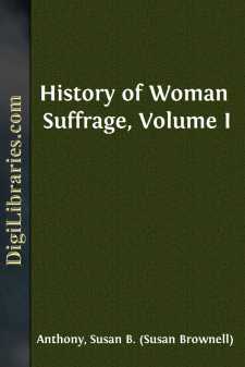 History of Woman Suffrage, Volume I