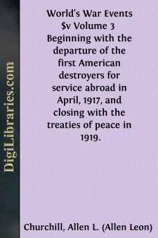 World's War Events $v Volume 3 
Beginning with the departure of...