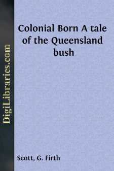 Colonial Born
A tale of the Queensland bush