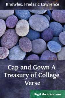 Cap and Gown
A Treasury of College Verse