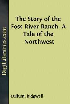 The Story of the Foss River Ranch 
A Tale of the Northwest