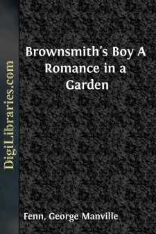 Brownsmith's Boy
A Romance in a Garden