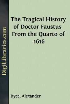 The Tragical History of Doctor Faustus 
From the Quarto of 1616