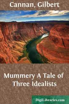 Mummery
A Tale of Three Idealists