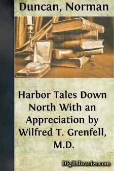 Harbor Tales Down North
With an Appreciation by Wilfred T....
