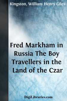 Fred Markham in Russia
The Boy Travellers in the Land of the Czar