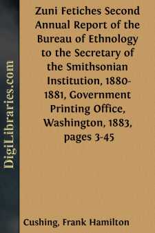 Zuni Fetiches
Second Annual Report of the Bureau of Ethnology to...