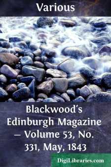Blackwood's Edinburgh Magazine - Volume 53, No. 331, May, 1843