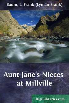 Aunt Jane's Nieces at Millville