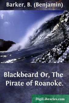 Blackbeard
Or, The Pirate of Roanoke.