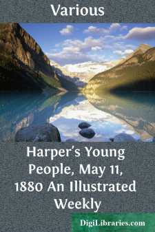 Harper's Young People, May 11, 1880
An Illustrated Weekly