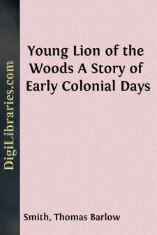 Young Lion of the Woods
A Story of Early Colonial Days