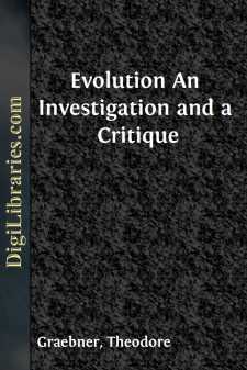 Evolution
An Investigation and a Critique