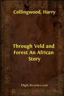 Through Veld and Forest
An African Story