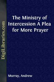 The Ministry of Intercession
A Plea for More Prayer