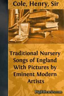 Traditional Nursery Songs of England
With Pictures by Eminent...