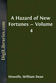 A Hazard of New Fortunes - Volume 4