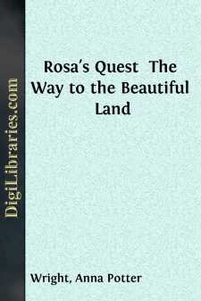 Rosa's Quest 
The Way to the Beautiful Land