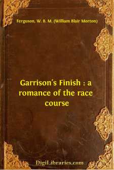 Garrison's Finish : a romance of the race course