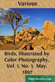 Birds, Illustrated by Color Photography, Vol. 1, No. 5 
May, 1897