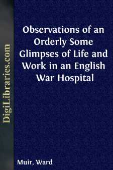 Observations of an Orderly
Some Glimpses of Life and Work in an...