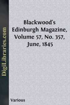 Blackwood's Edinburgh Magazine, Volume 57, No. 357, June, 1845