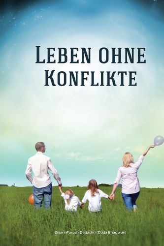 Leben ohne Konflikte