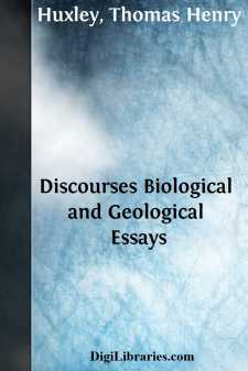Discourses
Biological and Geological Essays