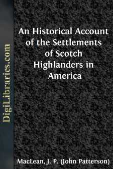 An Historical Account of the Settlements of Scotch Highlanders in...