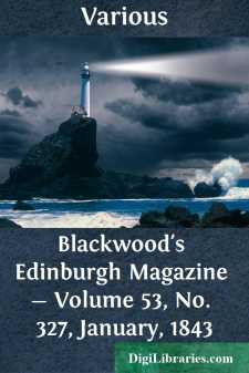 Blackwood's Edinburgh Magazine - Volume 53, No. 327, January, 1843