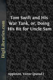 Tom Swift and His War Tank, or, Doing His Bit for Uncle Sam