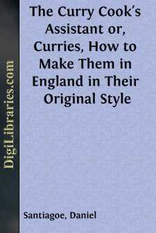 The Curry Cook's Assistant
or, Curries, How to Make Them in...