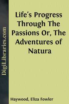Life's Progress Through The Passions
Or, The Adventures of Natura