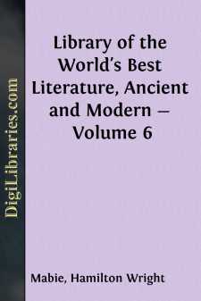 Library of the World's Best Literature, Ancient and Modern - Volume 6