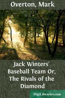 Jack Winters' Baseball Team
Or, The Rivals of the Diamond