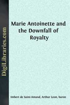 Marie Antoinette and the Downfall of Royalty