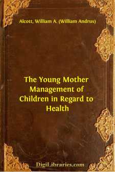 The Young Mother
Management of Children in Regard to Health
