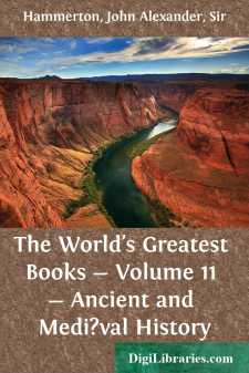 The World's Greatest Books - Volume 11 - Ancient and Medi?val History