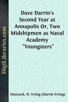 Dave Darrin's Second Year at Annapolis
Or, Two Midshipmen as...