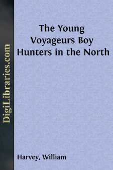 The Young Voyageurs
Boy Hunters in the North