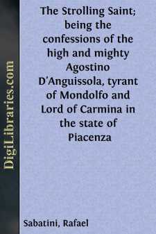 The Strolling Saint; being the confessions of the high and mighty...
