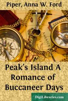 Peak's Island
A Romance of Buccaneer Days