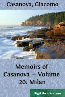 Memoirs of Casanova - Volume 20: Milan